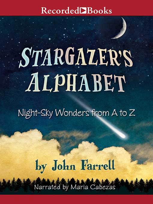Title details for Stargazer's Alphabet by John Farrell - Wait list